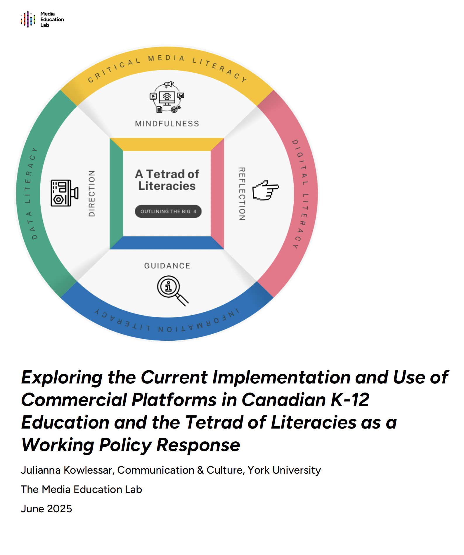 Exploring the Current Implementation and Use of Commercial Platforms in Canadian K-12 Education and the Tetrad of Literacies as a Working Policy Response